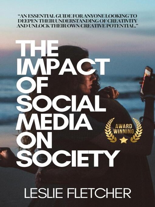 Title details for The Impact of Social Media on Society by Leslie Fletcher - Available